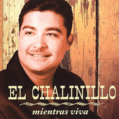 Chalinillo - "Mientras Viva"