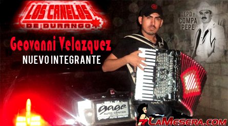 Los Canelos De Durango Presentan Nuevo Integrante