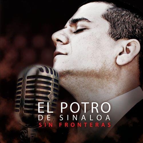 El Potro De Sinaloa - Sin Fronteras (Disco 2012)